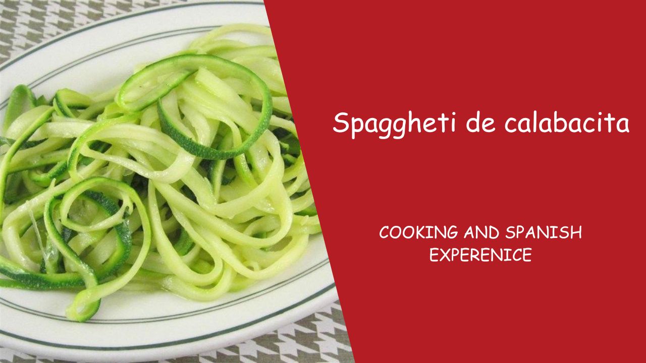 Spaggheti de calabacita