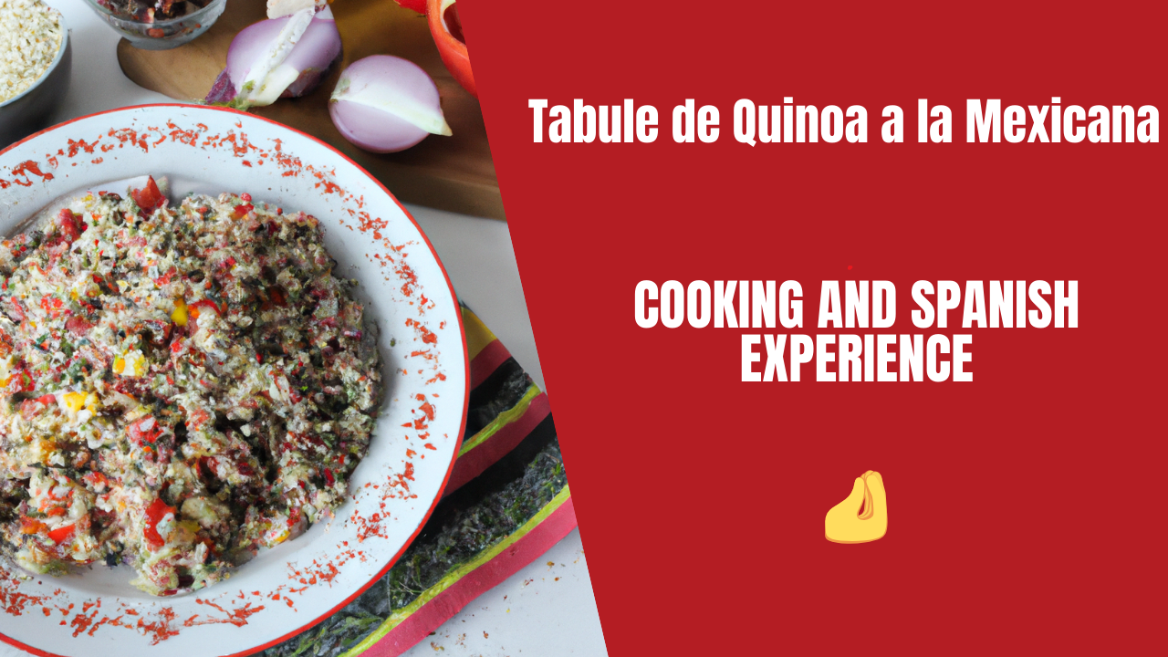 Tabule de Quinoa a la Mexicana