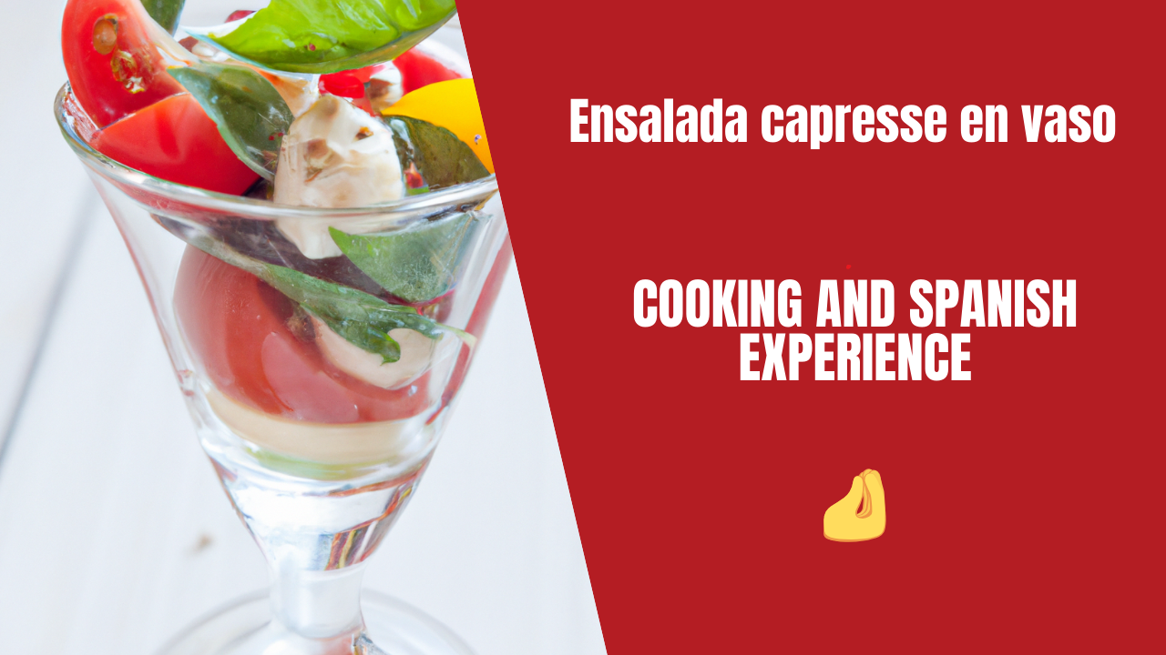 Ensalada capresse en vaso