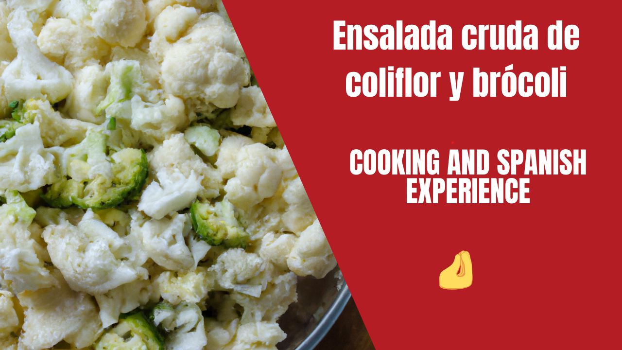 Ensalada cruda de coliflor y brocoli