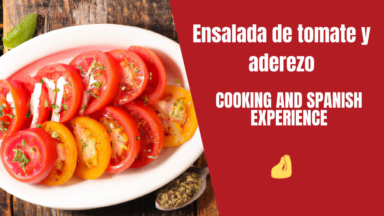 Ensalada de tomate y aderezo 