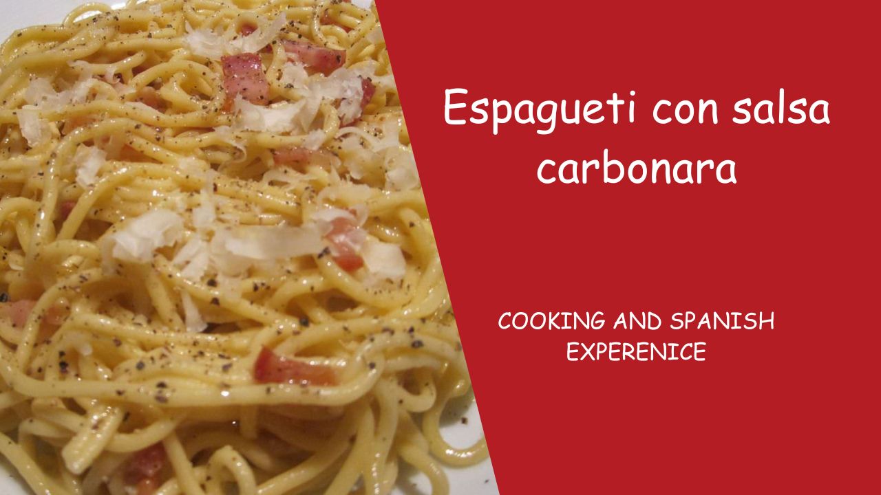 Espagueti con salsa carbonara