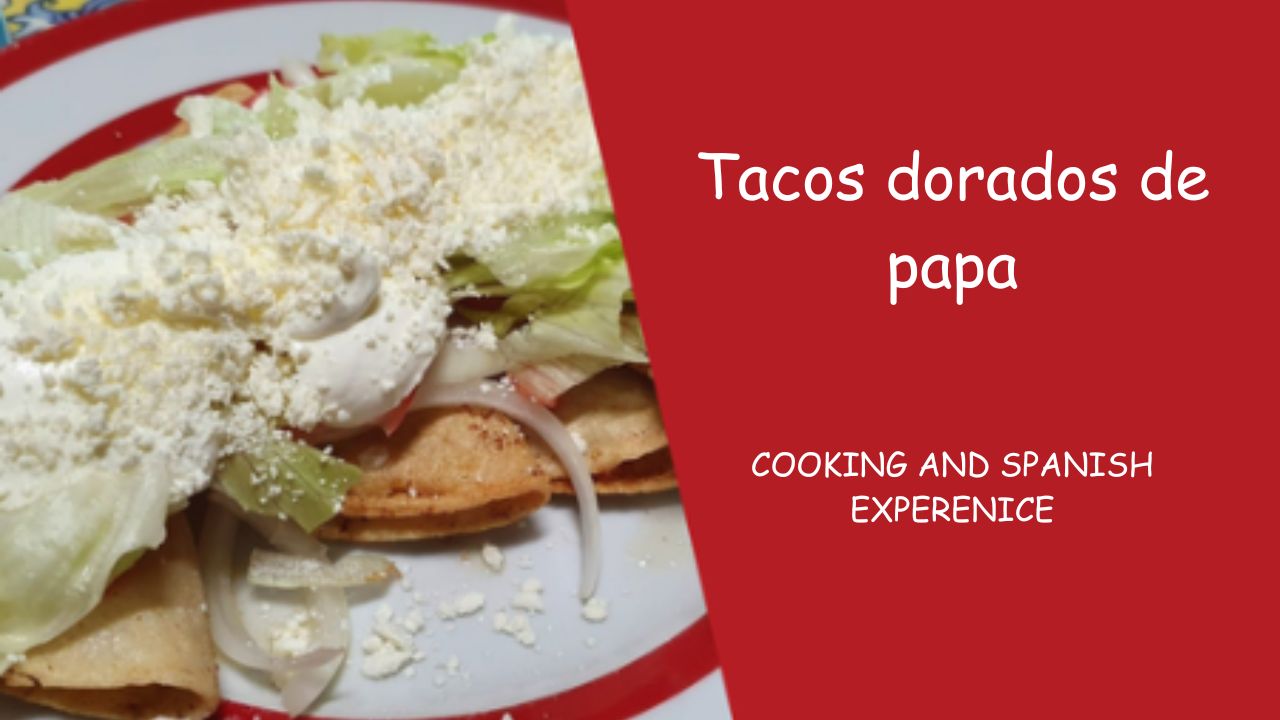 Tacos dorados de papas